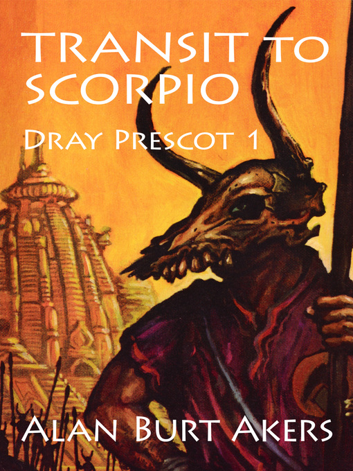 Title details for Transit to Scorpio by Alan Burt Akers - Available